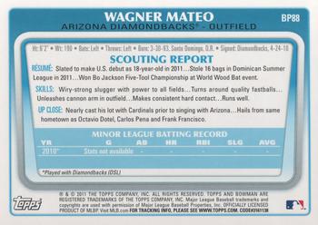 2011 Bowman - Prospects #BP88 Wagner Mateo Back