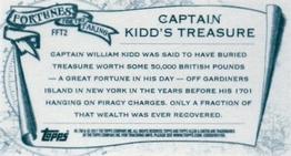 2011 Topps Allen & Ginter - Mini Fortunes for the Taking #FFT2 Captain Kidd's Treasure Back
