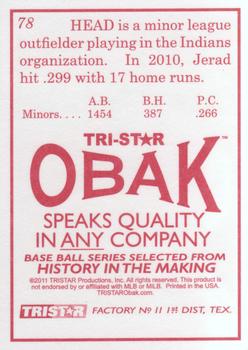 2011 TriStar Obak #78 Jerad Head Back