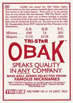 2011 TriStar Obak #90 Will Clark Back