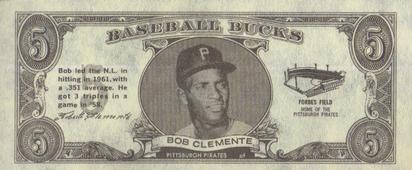 1962 Topps Baseball Bucks #NNO Bob Clemente Front