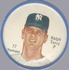 1962 Salada/Junket Coins #77 Ralph Terry Front