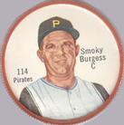 1962 Salada/Junket Coins #114 Smoky Burgess Front