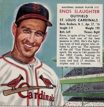1953 Red Man #NL13 Enos Slaughter Front