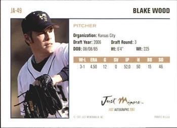 2007 Just Autographs #JA-49 Blake Wood Back
