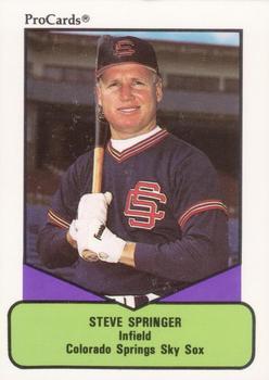 1990 ProCards AAA #227 Steve Springer Front