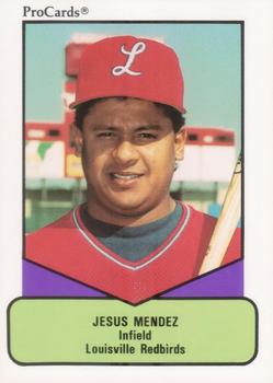 1990 ProCards AAA #525 Jesus Mendez Front