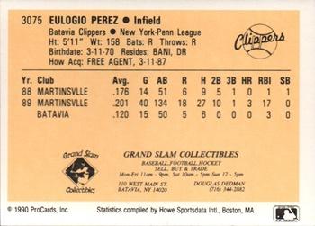 1990 ProCards #3075 Eulogio Perez Back
