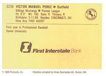 1990 ProCards #3236 Victor Perez Back