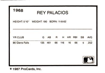 1987 ProCards #1968 Rey Palacios Back
