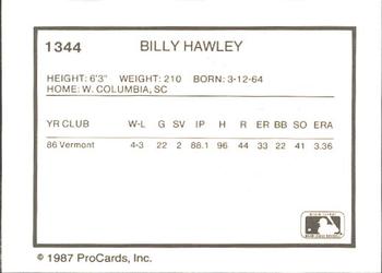 1987 ProCards #1344 Billy Hawley Back