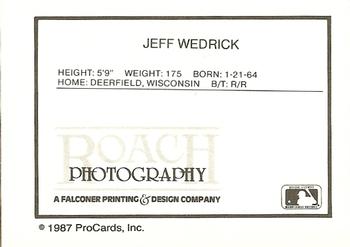 1987 ProCards #2542 Jeff Wedvick Back