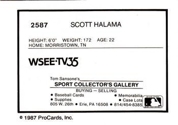 1987 ProCards #2587 Scott Halama Back