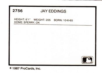 1987 ProCards #2756 Jay Eddings Back
