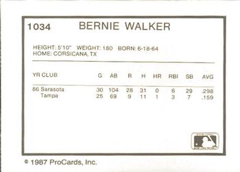 1987 ProCards #1034 Bernie Walker Back