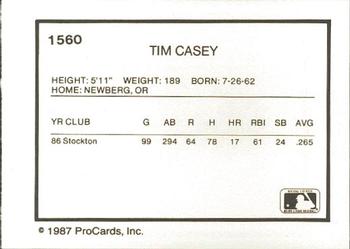 1987 ProCards #1560 Tim Casey Back