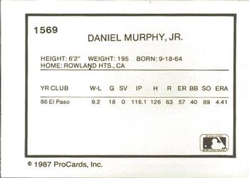 1987 ProCards #1569 Dan Murphy Back
