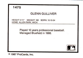 1987 ProCards #1475 Glenn Gulliver Back