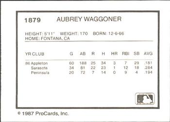 1987 ProCards #1879 Aubrey Waggoner Back