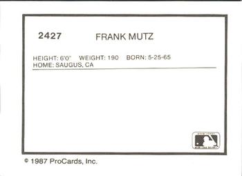 1987 ProCards #2427 Frank Mutz Back