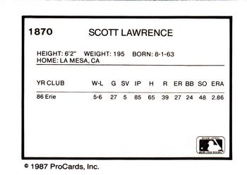 1987 ProCards #1870 Scott Lawrence Back