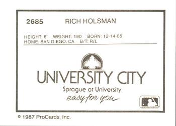 1987 ProCards #2685 Rich Holsman Back