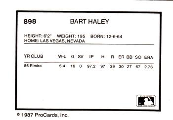 1987 ProCards #898 Bart Haley Back