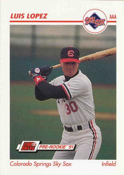 1991 Line Drive AAA #90 Luis Lopez Front