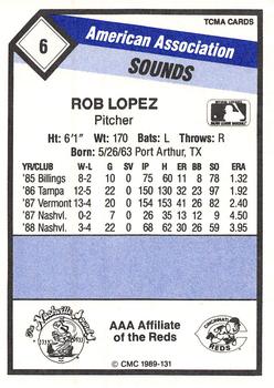 1989 CMC Nashville Sounds #6 Rob Lopez Back