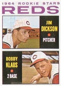 1964 Topps #524 Reds 1964 Rookie Stars (Jim Dickson / Bobby Klaus) Front