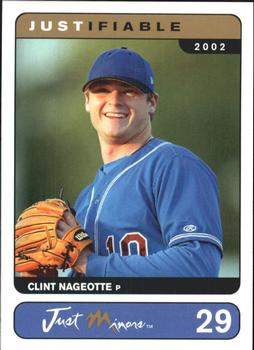 2002-03 Justifiable #29 Clint Nageotte Front