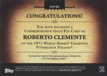 2012 Topps - Gold World Series Champion Commemorative Pins #GCP-RC Roberto Clemente Back