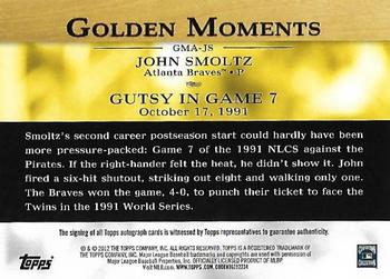 2012 Topps - Golden Moments Autographs #GMA-JS John Smoltz Back