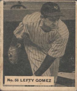 1936 World Wide Gum (V355) #56 Lefty Gomez Front