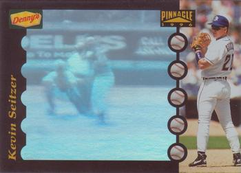 1996 Pinnacle Denny's Holograms #26 Kevin Seitzer Front