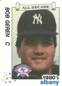 1990 Best Albany-Colonie A's/Yankees All Decade #4 Bob Geren  Front