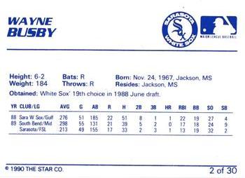1990 Star Sarasota White Sox #2 Wayne Busby Back