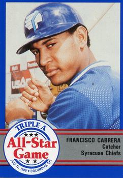 1989 ProCards Triple A All-Stars #AAA16 Francisco Cabrera Front