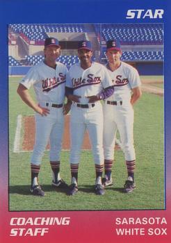 1989 Star Sarasota White Sox #25 Coaching Staff (Tony Franklin / Don Cooper / Pat Roessler) Front