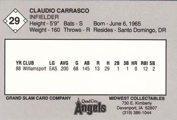 1989 Grand Slam Quad City Angels #29 Claudio Carrasco Back