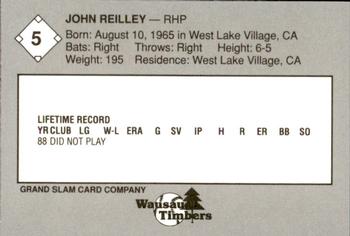 1989 Grand Slam Wausau Timbers #5 John Reilley Back