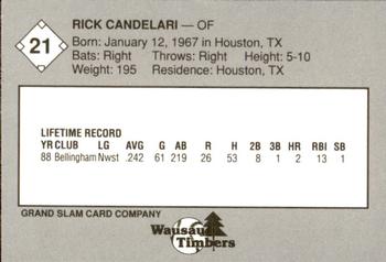 1989 Grand Slam Wausau Timbers #21 Rick Candelari Back