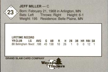1989 Grand Slam Wausau Timbers #23 Jeff Miller Back