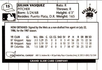 1990 Grand Slam Columbia Mets #15 Julian Vasquez Back