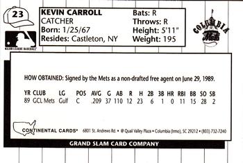 1990 Grand Slam Columbia Mets #23 Kevin Carroll Back