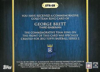 2012 Topps - Team Rings #GTR-GB George Brett Back
