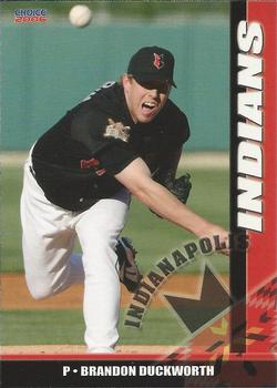 2006 Choice Indianapolis Indians #17 Brandon Duckworth Front