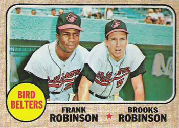 1968 Topps #530 Bird Belters (Frank Robinson / Brooks Robinson) Front