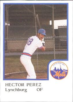 1986 ProCards Lynchburg Mets #NNO Hector Perez Front