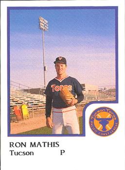 1986 ProCards Tucson Toros #12 Ron Mathis Front